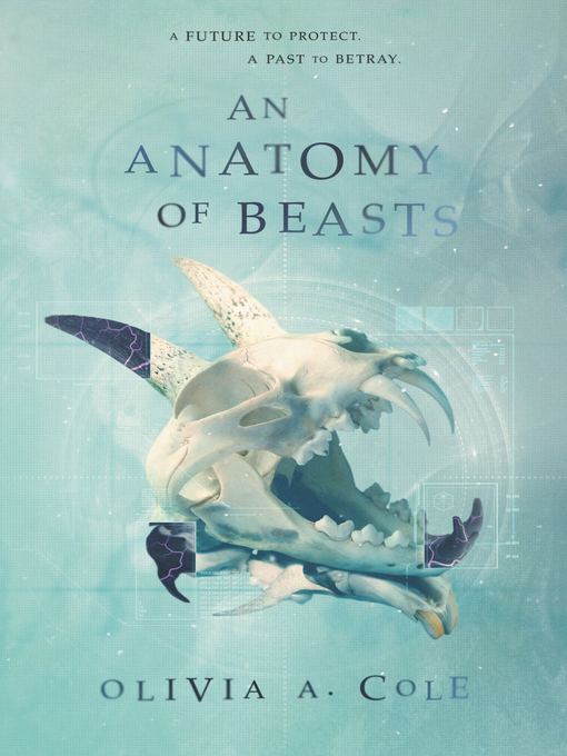 Title details for An Anatomy of Beasts by Olivia A. Cole - Available